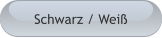 Schwarz / Wei