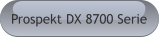 Prospekt DX 8700 Serie