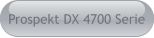 Prospekt DX 4700 Serie