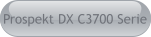 Prospekt DX C3700 Serie